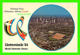 EDMONTON, ALBERTA - UNIVERSIADE 83 WORLD UNIVERSITY GAMES - TRAVEL IN 1983 - ALBERTA COLOR PROD. - - Edmonton