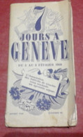 Petit Livret Touristique 7 Jours à Genève Février 1946 Théâtre Georges Till Cinémas Cabarets Dancing - Tourism Brochures