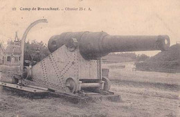 Brasschaet - Camp - Obusier 25 C - Circulé En 1922 - TBE - Brasschaat