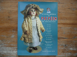 LE GUIDE MONDIAL DES POUPEES DE COLLECTION VALERIE JACKSON DOUET 1994 CELIV - Otros & Sin Clasificación