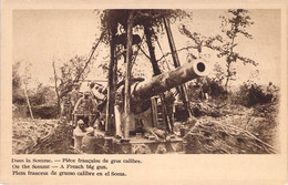 CPA Militaire - Matériel - Dans La Somme - Pièce Française De Gros Calibre - Armes - Canon - Animée - Equipment