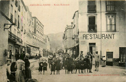 Amélie Les Bains * La Route Nationale * Restaurant * Villageois - Autres & Non Classés