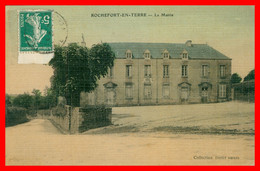 * Cp Toilée - ROCHEFORT EN TERRE - Mairie - Colorisée - Collection DANET - 1911 - Rochefort En Terre