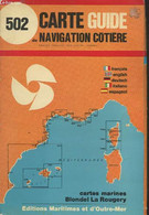 Carte Guide De Navigation Côtière N°502 - Cartes Marines Blondel La Rougery (Echelle 1:50000 à La Latitude Moyenne De 43 - Mappe/Atlanti