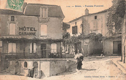 CPA Belves - Fontaine Foncartel - Collection Carcenac - Hotel Cabanne - Andere & Zonder Classificatie