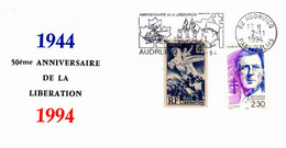 " 50 ANS DE LA LIBERATION / DE GAULLE " Sur Enveloppe Commémorative De 1994 Avec Flamme. Parfait état. - - WW2