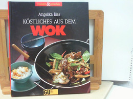 Köstliches Aus Dem Wok - Manger & Boire