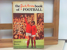 The Park Drive Book Of Football Season 1968 / 69 - Sports