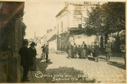 Senlis * Carte Photo * Rue De La Commune Bombardée * Militaire Spahis Blessé * Septembre 1914 - Senlis