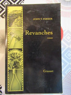 Parker, John T. - Revanches (voir Résumé) - Romanzi Neri