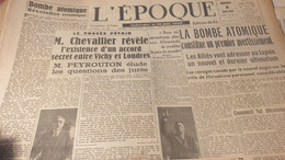 EPOQUE 45/BOMBE ATOMIQUE HIROSHIMA /PROCES PETAIN REVELATIONS CHEVALIER PEYROUTON / - Informations Générales