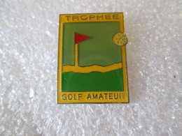 PIN'S   GOLF  TROPHÉE AMATEUR - Golf