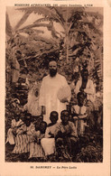 MISSIONS AFRICAINES - DAHOMEY / LE PERE LEDIS - Dahomey