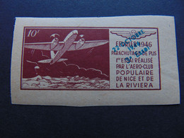 Très Belle Vignette Du Parachutage De Plis De Février 1946 De Nice Surchargé Lors Du 3ème Essai Du 22 Octobre 1946 - Luftfahrt