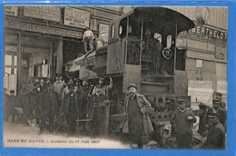 76 -  Seine Maritime - Le Havre - Gare Du Havre - Accident Du 17 Juin 1907 (N11214) - Stazioni