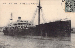 CPA Transports - Bateau - Paquebot - Le Havre - L'Amiral Ponty - G. F. - E. Le Deley. - Oblitérée Avril 1924 Seine Inf. - Paquebote