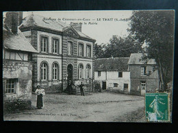 ENVIRONS DE CAUDEBEC EN CAUX                  LE TRAIT                            PLACE DE LA MAIRIE - Le Trait