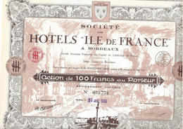 SOCIETE DES HOTELS " ILE DE  FRANCE " A BORDEAUX -ACTION DE 100 FRS -ANNEE 1930 - Textiles