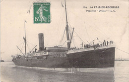 CPA Transport - Bateau - Le Pallice Rochelle - Paquebot Orissa - L. C. - Oblitérée - Animée - Navire - Mer - Steamers
