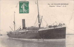 CPA Transport - Bateau - Le Pallice Rochelle - Paquebot Orissa - L. C. - Oblitérée - Animée - Navire - Mer - Paquebots