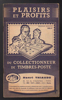 Brochure Plaisirs Et Profits  Du Collectionneur De Timbre-Poste Henri Thiaude De 1966-67 - Auktionskataloge