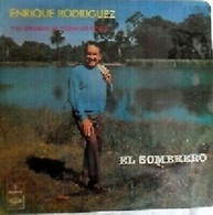 ENRIQUE RODRIGUEZ Y SU ORQUESTA DE TODOS LOS RITMOS-EL SOMBRERO--VINYL TREASURES - Musiche Del Mondo