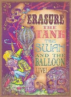 ERASURE: THE TANK, THE SWAN AND THE BALLOON -LIVE -! 2 DVD - DVD Musicali