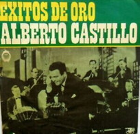 EXITOS DE ORO ALBERTO CASTILLO CODISCOS/DEORO - Música Del Mundo