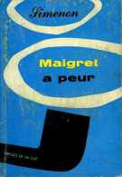 Maigret A Peur Par Georges Simenon - Simenon