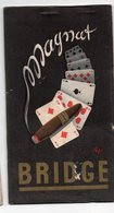 (tabac) Carnet De Marque Au Bridge Avec Publicité MAGNAT (cigares) Par SEPO (PPP40090) - Objets Publicitaires