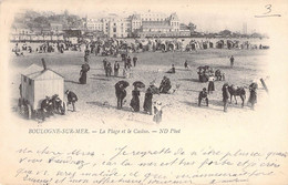 CPA France - Pas De Calais - Boulogne Sur Mer - La Plage Et Le Casino - N. D. Phot. - Dos Non Divisé - Oblitérée 1900 - Boulogne Sur Mer