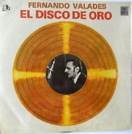 FERNANDO VALADES-EL DISCO DE ORO-ASOMATE A MI ALMA-NO VUELVAS- CODISCOS -RARE- - World Music