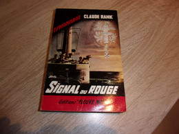 Fleuve Noir Espionnage 345 Signal Au Rouge Claude Rank - Fleuve Noir