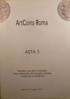 Catalogo D'asta ArtCoins Roma - Asta N. 3 - 31/05/2011 - Livres & Logiciels