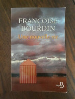 Une Nouvelle Vie / Française Bourdin -2008 - Roman Noir