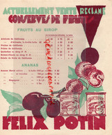 75- PARIS- PUBLICITE FELIX POTIN  CONSERVES DE FRUITS ANANAS-ABRICOTS-PECHES -APERITIFS LIQUEURS BANYULS-VERMOUTH XERES - Advertising