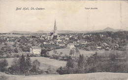 C207) BAD HALL - Oberösterreich - Totalansicht Mit HAUS DETAILS Im Vordergrund 1919 - Bad Hall