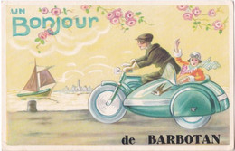32. Un Bonjour De BARBOTAN. 1001-6 (side-car) - Barbotan