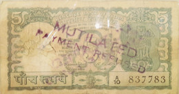 INDIA 1970 Rs.5 Five Rupees Banknote Of Republic Of Indi Signed By S Jagannathan "MUTILATED PAYMENT REFUSED" As Per Scan - India