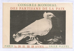 Pacifism World Congress Dove Signed Picasso Paris Salle Pleyel - Eventi