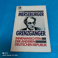 Peter Merseburger - Grenzgänger - Sonstige & Ohne Zuordnung