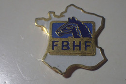 Pin's: Cheval , FBHF , Fédération De La Boucherie Hippophagique De France , Carte De France - Animaux