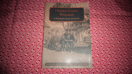 OZAUKEE COUNTY WISCONSIN Etats Unis European Immigrant Industry School Store Sport Farm Church Belgian Farmers - Verenigde Staten