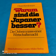 Gerd Kreibaum - Warum Sind Die Japaner Besser ? - Otros & Sin Clasificación