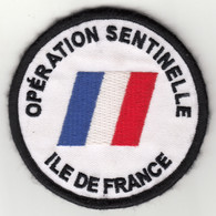 Insigne De Bras De L'Opération Sentinelle - île De France - Patches