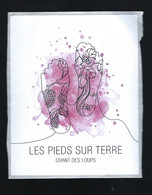 Etiquette Vin Rosé  Chant Des Loups Les Pieds Sur Terre Marie & Franck Aymard Sarrians 84 - Pink Wines