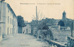 CPA 84 Vaucluse MORMOIRON QUARTIER DE RATONNEAU LA GENDARMERIE - Mormoiron