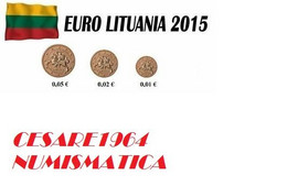 LITUANIA  1-2-5  CENTESIMI EURO   FIOR DI CONIO     B.U. FROM ROLLS - Lituania