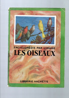 ENCYCLOPEDIE PAR L IMAGE LES OISEAUX 1927 SYMPHONIES AILEES, SAUVEGARDE DES OISEAUX Déjà Mais... - Enciclopedie