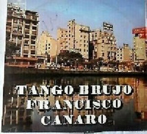 FRANCISCO CANARO-TANGO BRUJO-TE QUIERO-YIRA,YIRA-GRICEL-LA CALESITA-ODEONVG EX - Musiche Del Mondo